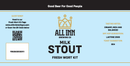 All Inn Brewing FWK - MILK STOUT (in store pick up only)